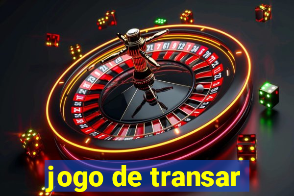 jogo de transar