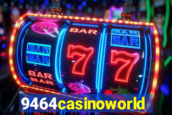 9464casinoworld