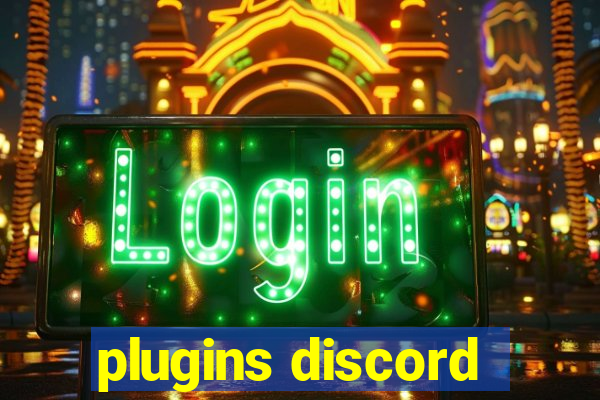 plugins discord