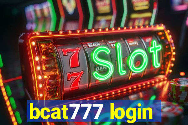 bcat777 login