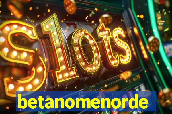 betanomenorde