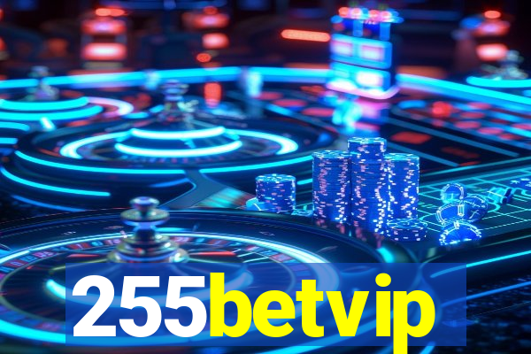 255betvip