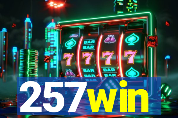 257win