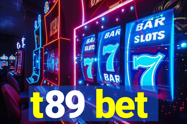 t89 bet