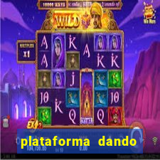 plataforma dando dinheiro no cadastro