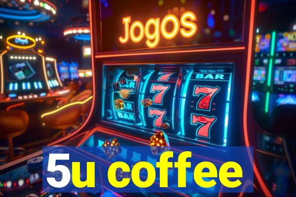 5u coffee