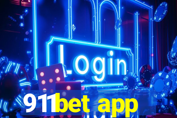 911bet app