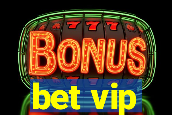 bet vip