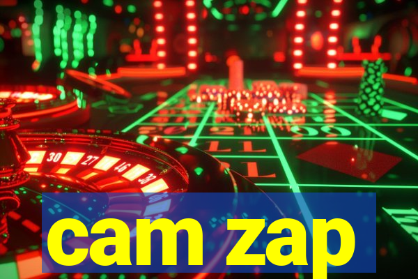 cam zap