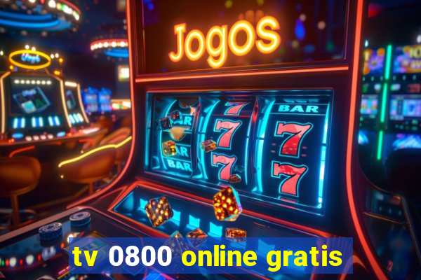 tv 0800 online gratis