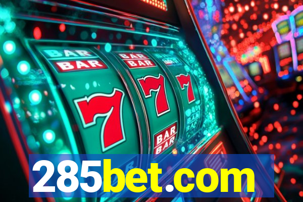 285bet.com