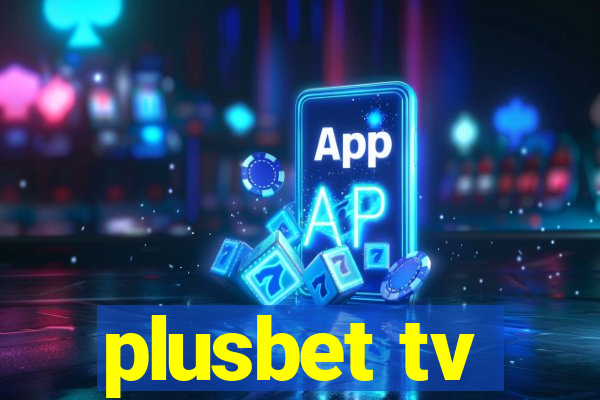 plusbet tv