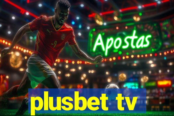 plusbet tv