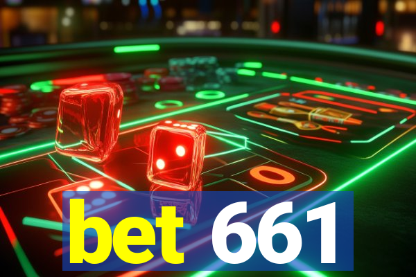 bet 661