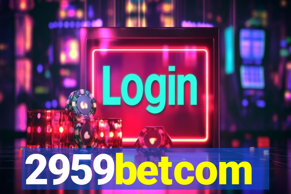 2959betcom