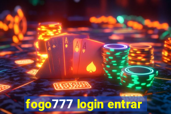 fogo777 login entrar