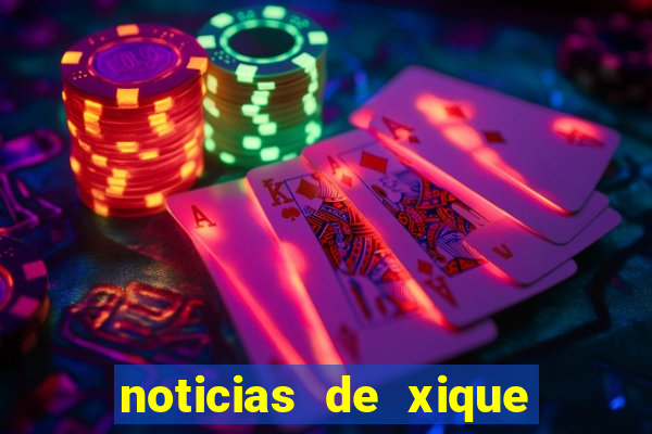 noticias de xique xique ba