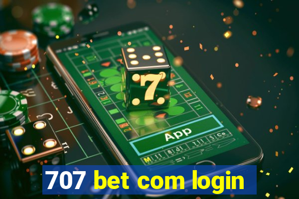 707 bet com login