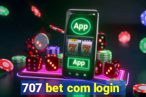 707 bet com login