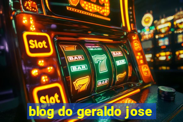 blog do geraldo jose