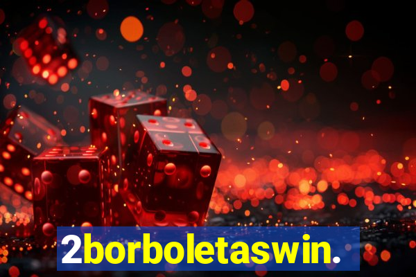 2borboletaswin.com