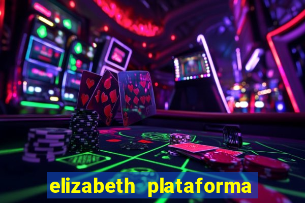 elizabeth plataforma de jogos