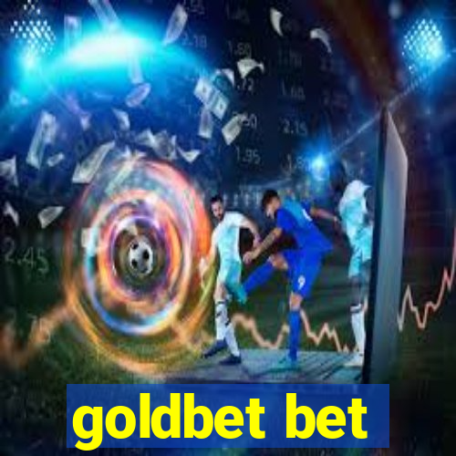 goldbet bet