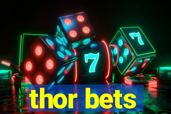 thor bets