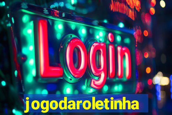 jogodaroletinha