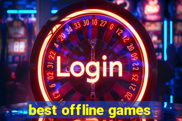 best offline games