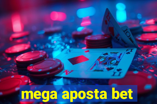 mega aposta bet