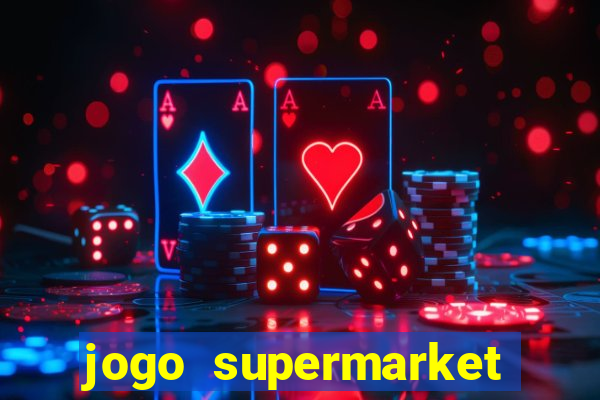 jogo supermarket spree demo