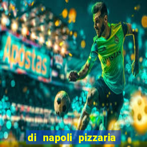 di napoli pizzaria braz leme