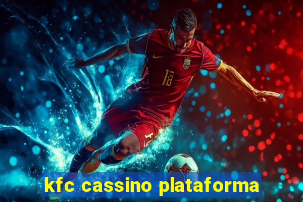 kfc cassino plataforma