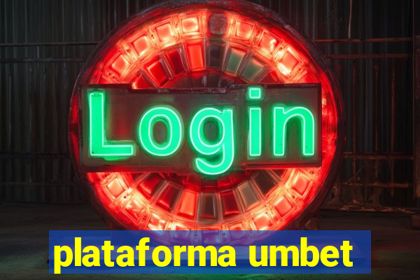 plataforma umbet