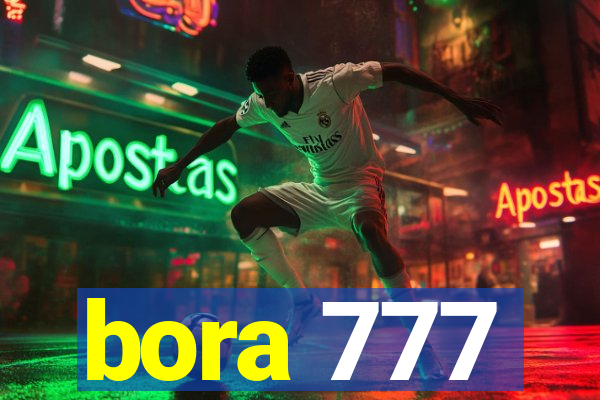 bora 777