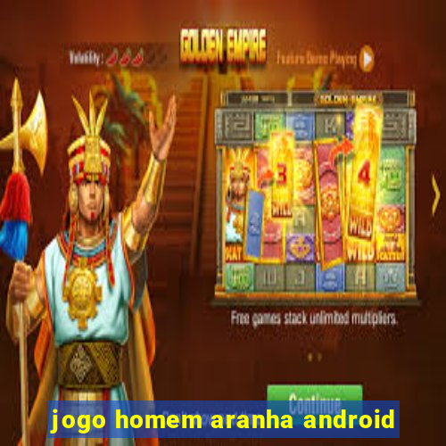 jogo homem aranha android