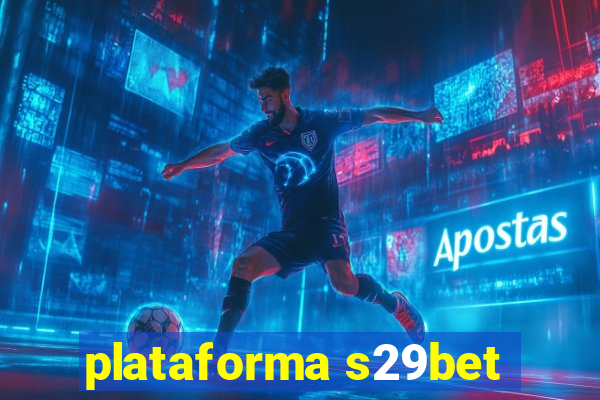 plataforma s29bet