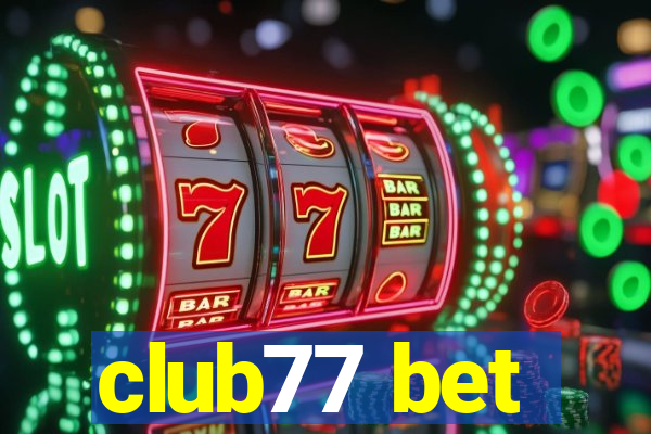 club77 bet