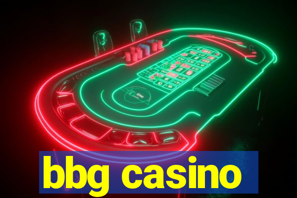 bbg casino