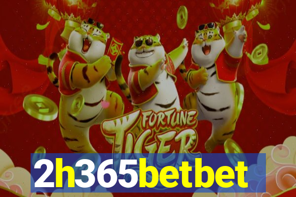 2h365betbet