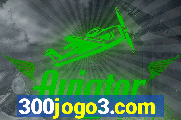 300jogo3.com