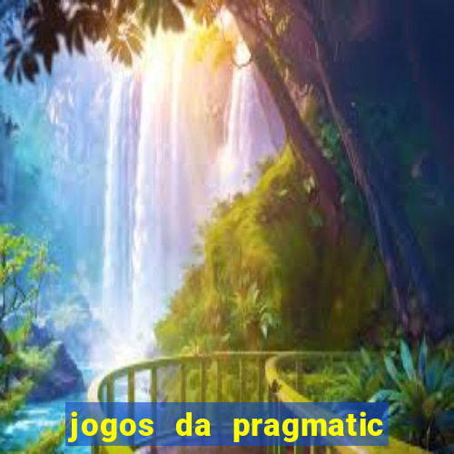 jogos da pragmatic play que mais pagam