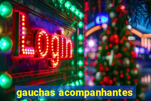 gauchas acompanhantes