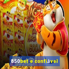 850bet e confiável