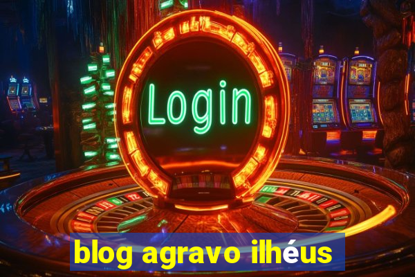 blog agravo ilhéus