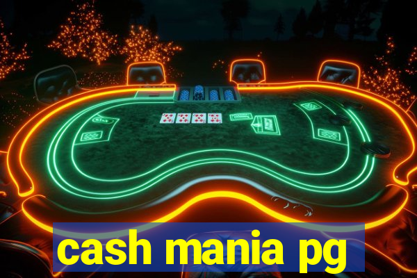 cash mania pg