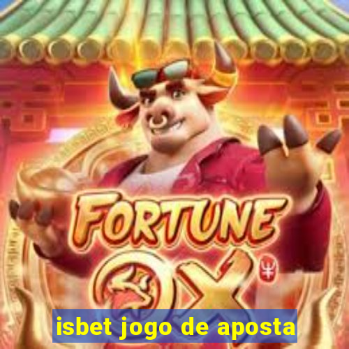 isbet jogo de aposta