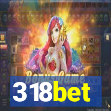 318bet