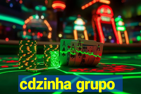 cdzinha grupo